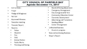 CITY COUNCIL OF FAIRFIELD BAY Agenda December 11