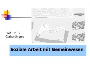 Prof Dr G Gerhardinger Soziale Arbeit mit Gemeinwesen