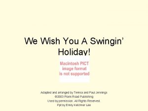 We Wish You A Swingin Holiday Adapted and