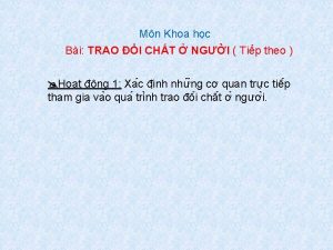 Mn Khoa hc Bi TRAO I CHT NGI