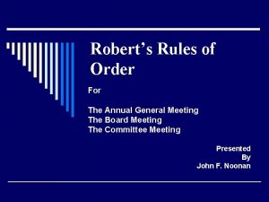 Roberts Rules of Order For The Annual General