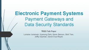 Electronic Payment Systems Payment Gateways and Data Security