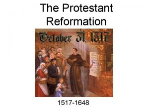 The Protestant Reformation 1517 1648 The Catholic Church