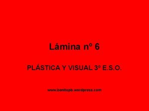 Lmina n 6 PLSTICA Y VISUAL 3 E