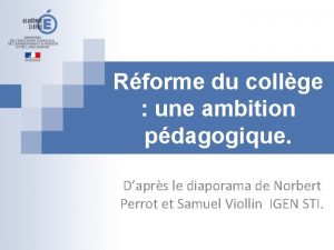 Rforme du collge une ambition pdagogique Daprs le