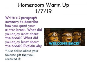 Homeroom Warm Up 1719 Write a 1 paragraph