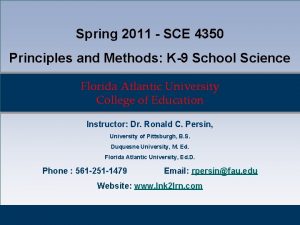 Spring 2011 SCE 4350 Principles and Methods K9