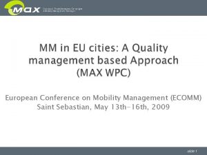 European Conference on Mobility Management ECOMM Saint Sebastian