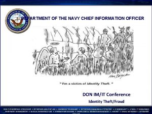 DEPARTMENT OF THE NAVY CHIEF INFORMATION OFFICER DON