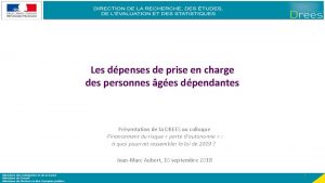 Les dpenses de prise en charge des personnes