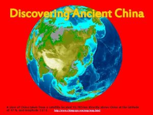 Discovering Ancient China A view of China taken