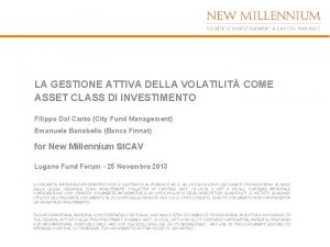 LA GESTIONE ATTIVA DELLA VOLATILIT COME ASSET CLASS