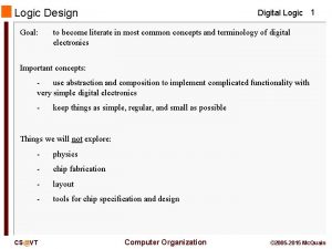 Logic Design Goal Digital Logic 1 to become