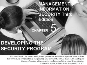 MANAGEMENT of INFORMATION SECURITY Third Edition CHAPTER 5