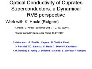 Optical Conductivity of Cuprates Superconductors a Dynamical RVB