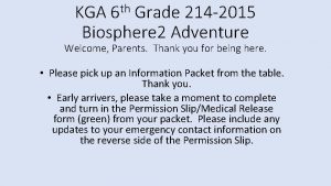 th 6 KGA Grade 214 2015 Biosphere 2