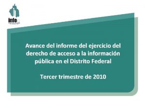 Avance del informe del ejercicio del derecho de