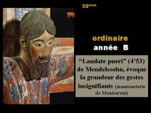 32me ordinaire anne B Laudate pueri 4 53