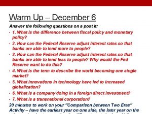 Warm Up December 6 Answer the following questions