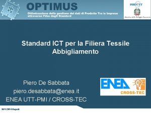 Standard ICT per la Filiera Tessile Abbigliamento Piero