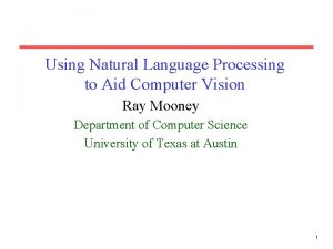 Using Natural Language Processing to Aid Computer Vision