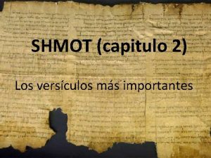 SHMOT capitulo 2 Los versculos ms importantes 1Entretanto