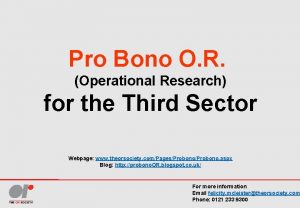 Pro Bono O R Operational Research for the