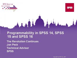 Programmability in SPSS 14 SPSS 15 and SPSS