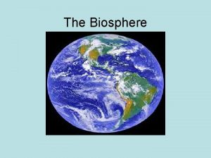 The Biosphere Vocabulary Ecology Biosphere Species Population Community
