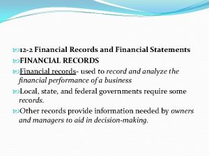 12 2 Financial Records and Financial Statements FINANCIAL