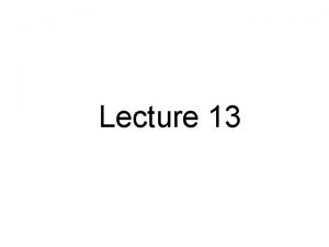 Lecture 13 Chapter 7 Organizing The Business Enterprise