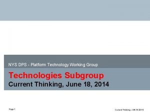 NYS DPS Platform Technology Working Group Technologies Subgroup