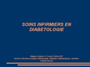 SOINS INFIRMIERS EN DIABETOLOGIE Magouri Agns Cornet Cline