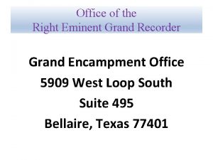 Office of the Right Eminent Grand Recorder Grand