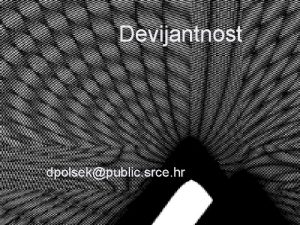 Devijantnost dpolsekpublic srce hr to je devijantnost Nekonformizam