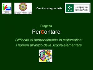 Con il sostegno della Progetto Percontare Difficolt di