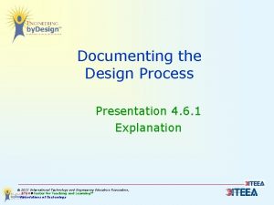 Documenting the Design Process Presentation 4 6 1