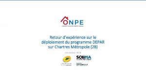 Retour dexprience sur le dploiement du programme DEPAR