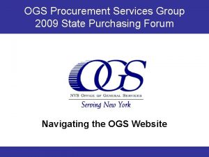 OGS Procurement Services Group 2009 State Purchasing Forum