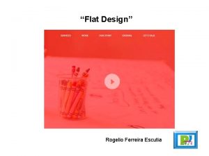 Flat Design Rogelio Ferreira Escutia Conceptos 2 Surgimiento