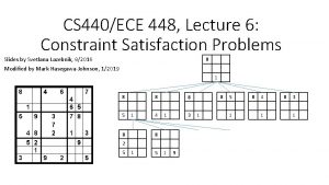 CS 440ECE 448 Lecture 6 Constraint Satisfaction Problems