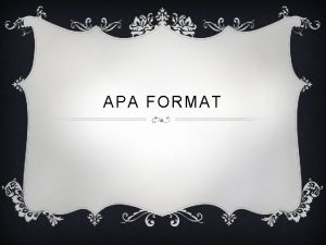 APA FORMAT WEB PAGE v Format Author A