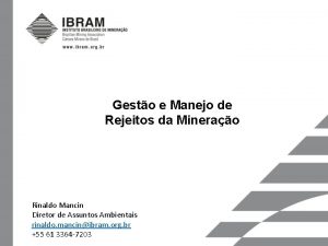 Gesto e Manejo de Rejeitos da Minerao Rinaldo