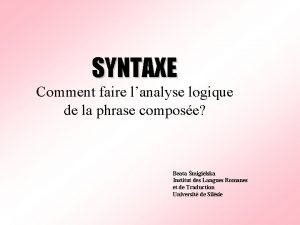 SYNTAXE Comment faire lanalyse logique de la phrase