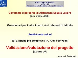 DIREZIONE GENERALE Ufficio II Rapporti con la Regione