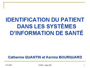 IDENTIFICATION DU PATIENT DANS LES SYSTMES DINFORMATION DE