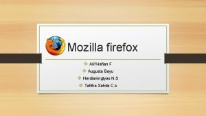 Mozilla firefox v Alif Hafian F v Augusta