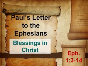 Pauls Letter to the Ephesians Blessings in Christ