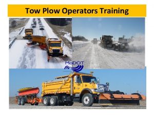 Tow Plow Operators Training Tow Plow Trailer snow
