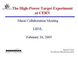 The HighPower Target Experiment at CERN Muon Collaboration